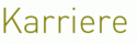 Karriere Karriere